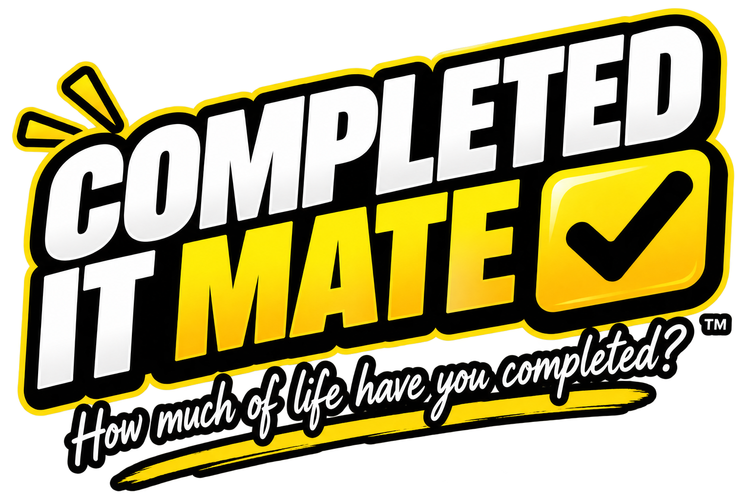 Completed It Mate